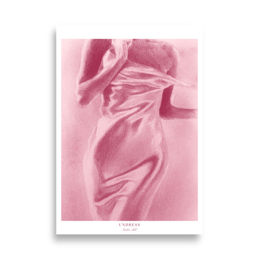 Undress Poster - pink edition